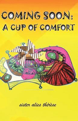 Coming Soon: A Cup Of Comfort 1