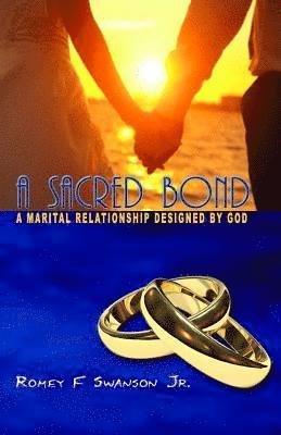 Sacred Bond: A Marital Relationship Designed by God 1