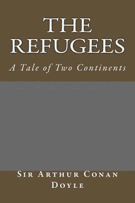 bokomslag The Refugees: A Tale of Two Continents
