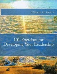 bokomslag 101 Exercises for Developing Your Leadership