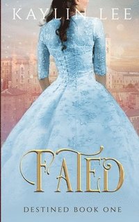 bokomslag Fated: Cinderella's Story