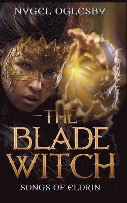 The Blade Witch 1