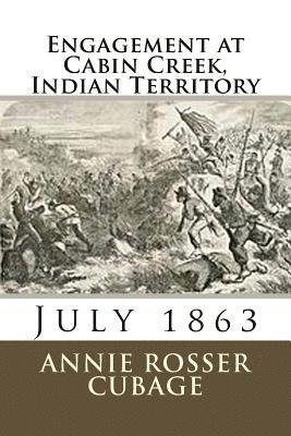 Engagement at Cabin Creek, Indian Territory: July 1863 1