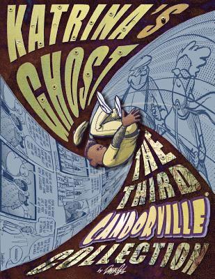 Katrina's Ghost: The Third Candorville Collection 1