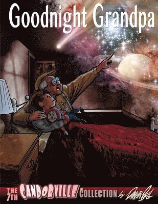 bokomslag Goodnight Grandpa: the 7th Candorville Collection