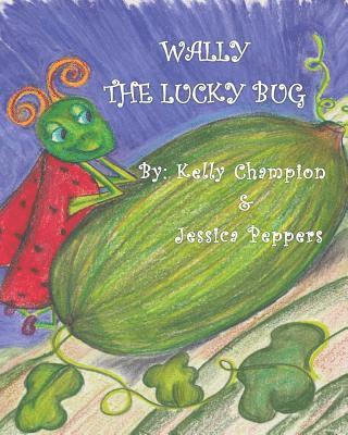 Wally, The Lucky Bug 1