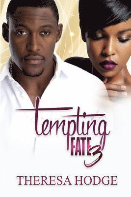 Theresa Hodge - Tempting Fate 3, Häftad