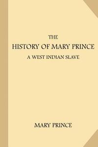 bokomslag The History of Mary Prince, a West Indian Slave (Large Print)