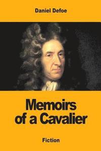 bokomslag Memoirs of a Cavalier