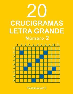 20 Crucigramas Letra Grande - N. 2 1