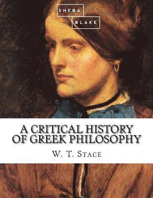 A Critical History of Greek Philosophy 1