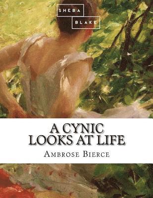 bokomslag A Cynic Looks at Life