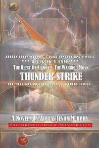 bokomslag Thunder Strike-Sigmond, the Warrior Monk: Dynasty Realms IX-4: Thunder Strike-A Viking's Tale