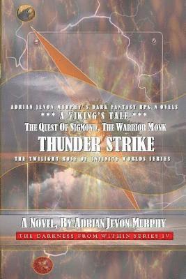 Thunder Strike-Sigmond, the Warrior Monk: Dynasty Realms IX-4: Thunder Strike-A Viking's Tale 1