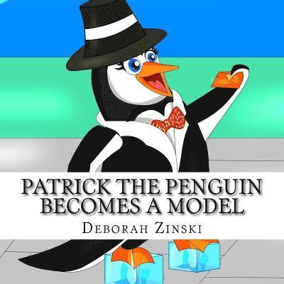 Patrick the Penguin becomes a Model