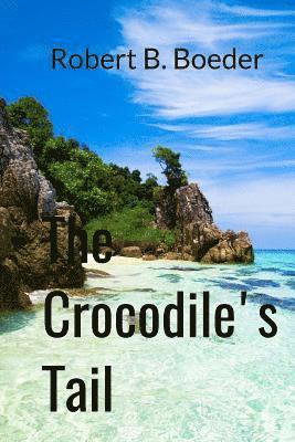 The Crocodile's Tail 1