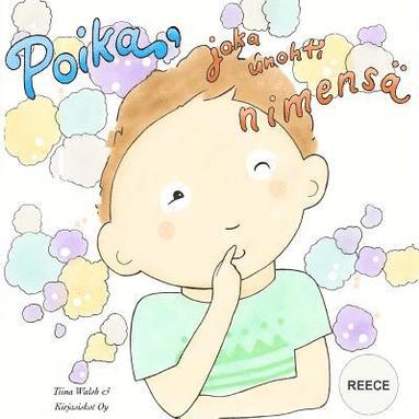 bokomslag Poika, joka unohti nimensä REECE