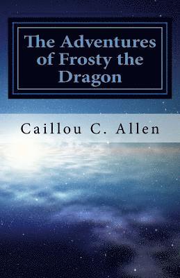 The Adventures of Frosty the Dragon: The Magicrypt Claw 1