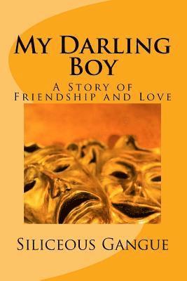 bokomslag My Darling Boy: A Story of Friendship and Love