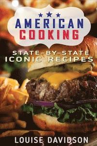 bokomslag American Cooking ***Black & White Edition***: State-by-State Iconic Recipes