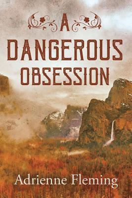 A Dangerous Obsession 1