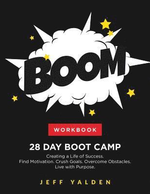 bokomslag WORKBOOK - 28 Day Boot Camp: Creating a Life of Success