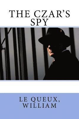 The Czar's Spy 1