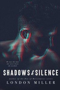 bokomslag Shadows & Silence