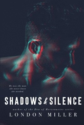 London Miller - Shadows & Silence, Häftad