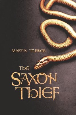 Martin Turner - Saxon Thief, Häftad