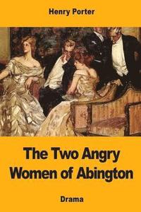 bokomslag The Two Angry Women of Abington