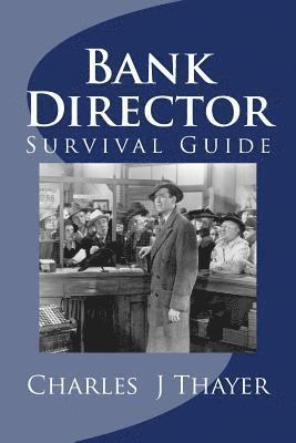 Bank Director: Survival Guide 1