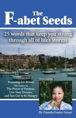 bokomslag F-abet Seeds: 25 words that keep you strong through all of life's storms.