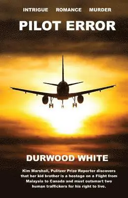 Durwood White - Pilot Error, Häftad. Tillgänglighet: Lägg i varukorg