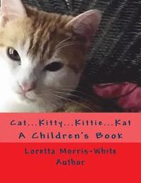bokomslag Cat...Kitty...Kittie...Kat