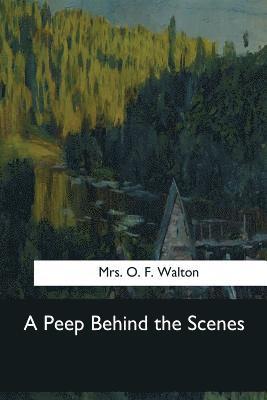 A Peep Behind the Scenes 1