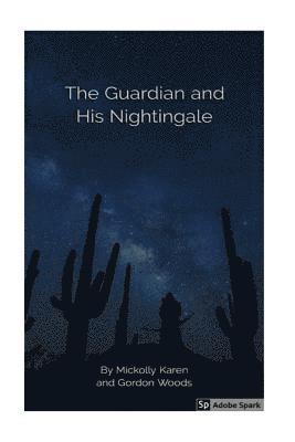 bokomslag The Guardian and His Nightingale: Science Fiction for all ages