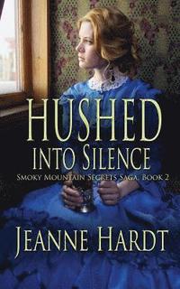 bokomslag Hushed into Silence