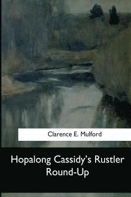 Hopalong Cassidy's Rustler Round-Up 1