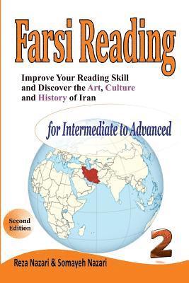 Farsi Reading: Improve Your Reading Skill and Discover the Art, Culture and History of Iran 1