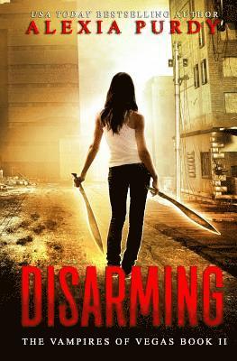 bokomslag Disarming (The Vampires of Vegas Book II)