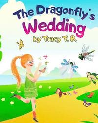 bokomslag The Dragonfly's Wedding