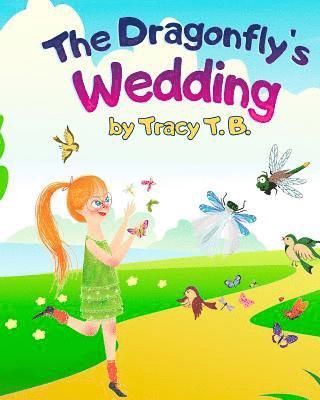 The Dragonfly's Wedding 1