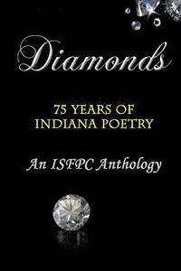 bokomslag Diamonds: 75 Years of Indiana Poetry. An ISFPC Anthology