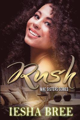 Rush: Mae Sisters Series 1