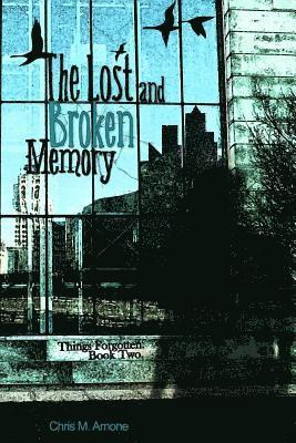The Lost and Broken Memory 1