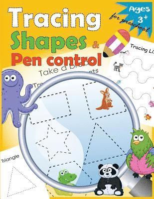 bokomslag Tracing shapes & Pen control for Preschool: Kindergarten Tracing Workbook