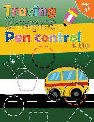 bokomslag Tracing shapes & Pen control for Preschool: Kindergarten Tracing Workbook