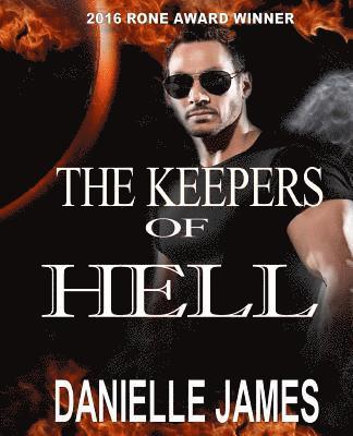 Danielle James - The Keepers of Hell Series, Häftad