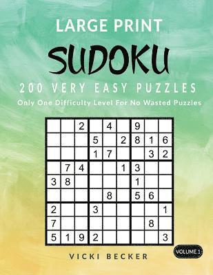 Large Print Sudoku 200 Very Easy Puzzles